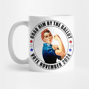 Grab him by the ballot Mug